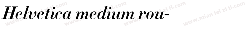 Helvetica medium rou字体转换